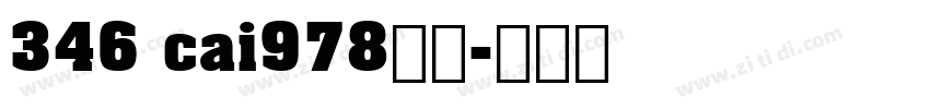 346 cai978字体字体转换